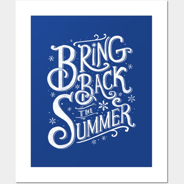 Bring Back the Summer Wall Art by Tobe_Fonseca